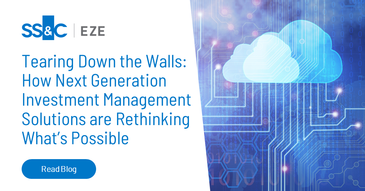 Tearing Down the Walls How Next Generation Investment Management